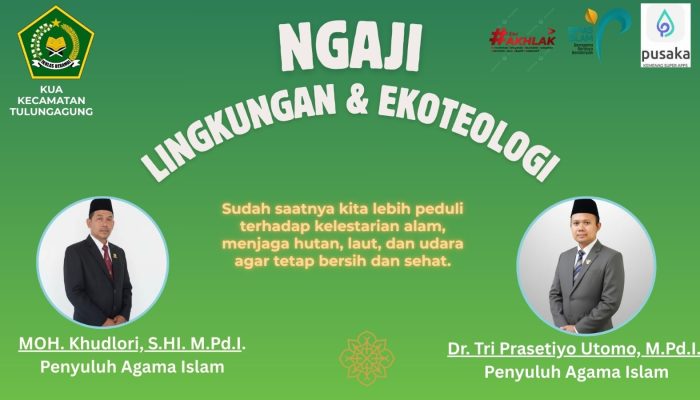 NGAJI LINGKUNGAN DAN EKOTEOLOGI